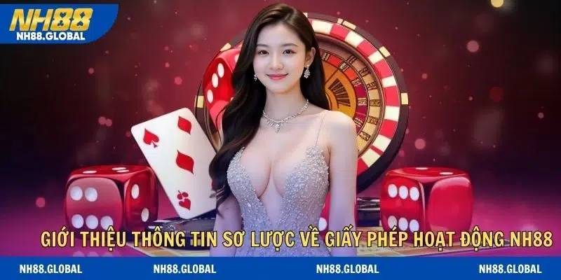 Thông tin tổng quan về giấy phép hoạt động tại sân chơi NH88