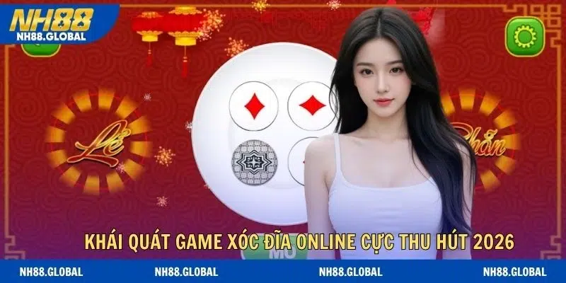 Giới thiệu tuyệt phẩm xóc đĩa online dành cho khách hàng